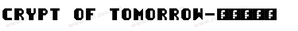 crypt of tomorrow字体转换